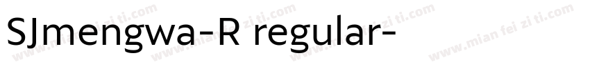 SJmengwa-R regular字体转换